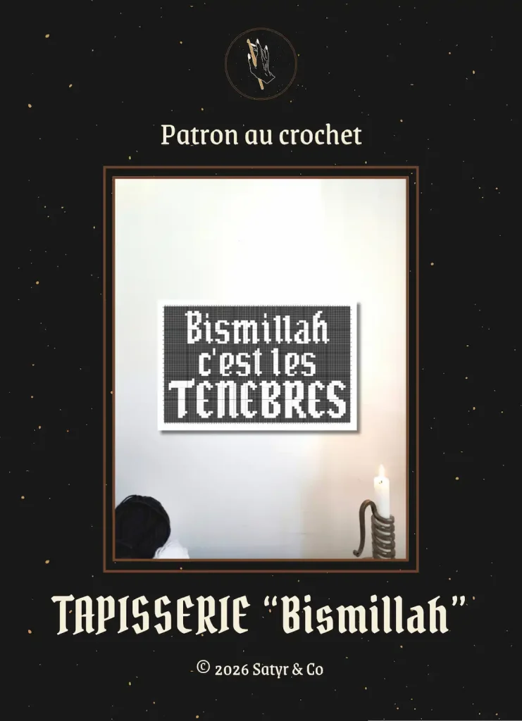 Patron Tapisserie Crochet - Bismillah c'est les ténèbres